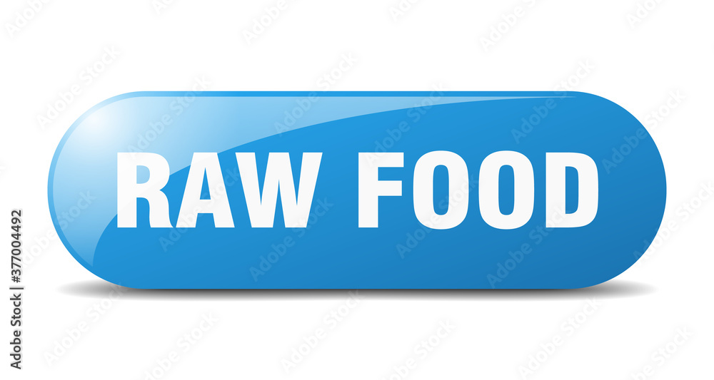 raw food button. sticker. banner. rounded glass sign raw food button. sticker. banner. rounded glass sign
