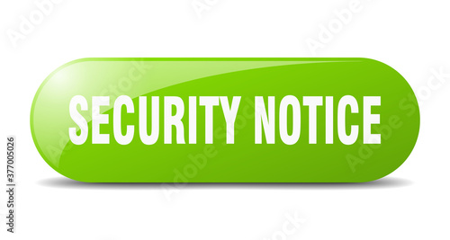 security notice button. sticker. banner. rounded glass sign