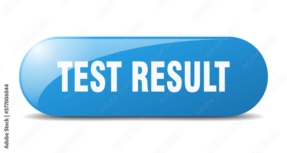 test result button. sticker. banner. rounded glass sign test result button. sticker. banner. rounded glass sign