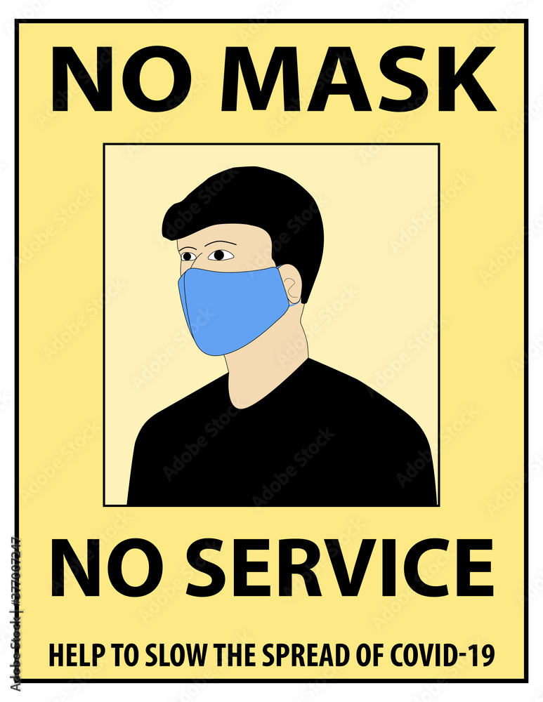 Vector illustration of No Mask - No Service poster with a person ...