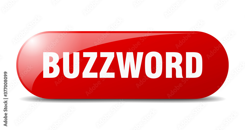 buzzword button. sticker. banner. rounded glass sign buzzword button. sticker. banner. rounded glass sign