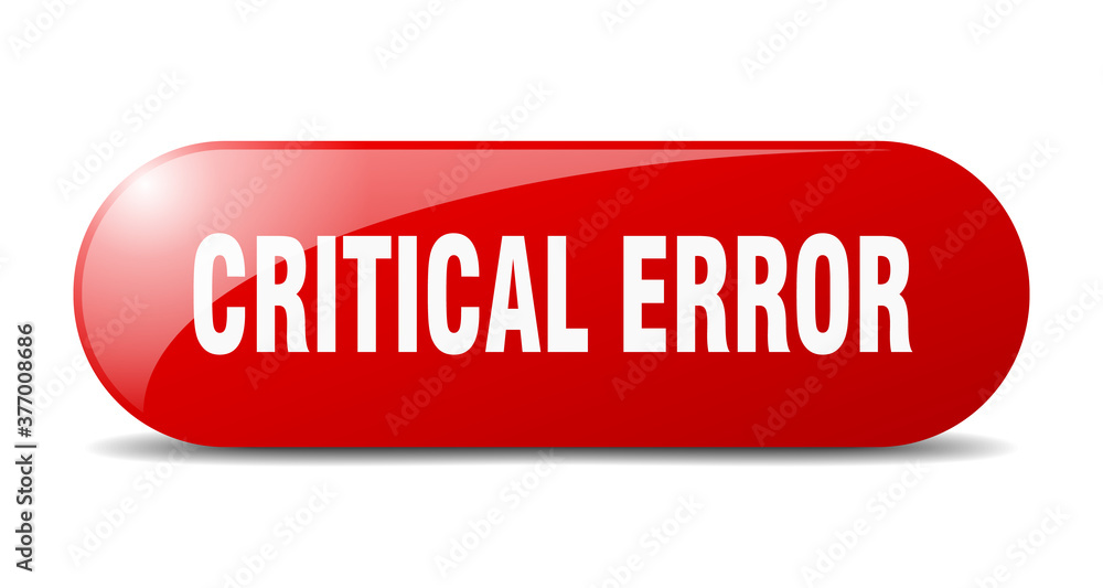 critical error button. sticker. banner. rounded glass sign critical error button. sticker. banner. rounded glass sign