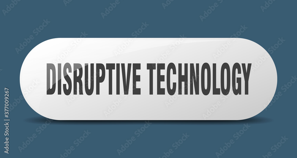 disruptive technology button. sticker. banner. rounded glass sign