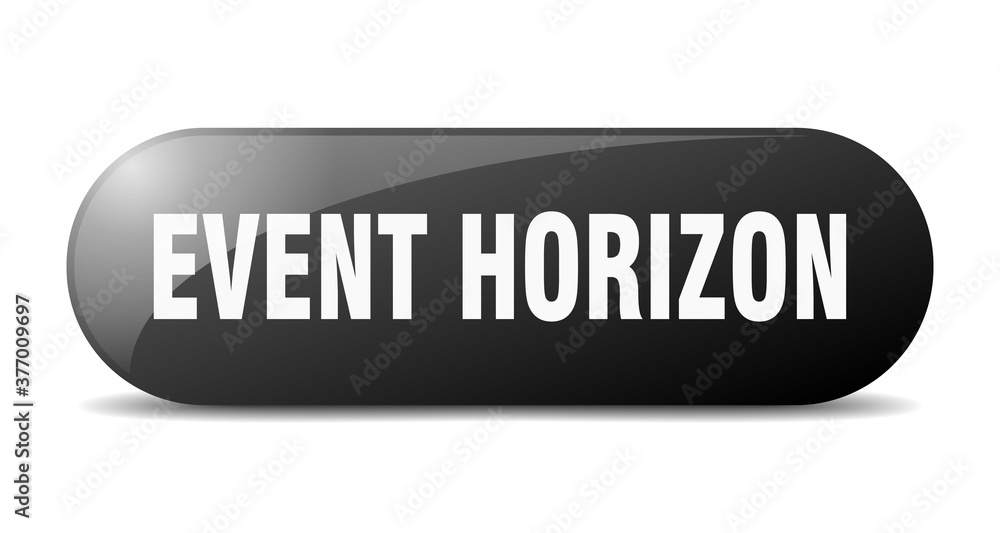 event horizon button. sticker. banner. rounded glass sign