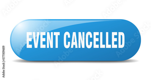 event cancelled button. sticker. banner. rounded glass sign