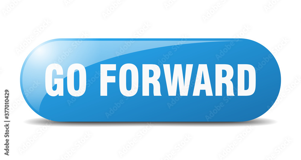 go forward button. sticker. banner. rounded glass sign go forward button. sticker. banner. rounded glass sign