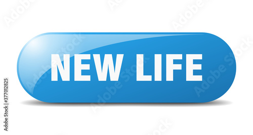 new life button. sticker. banner. rounded glass sign