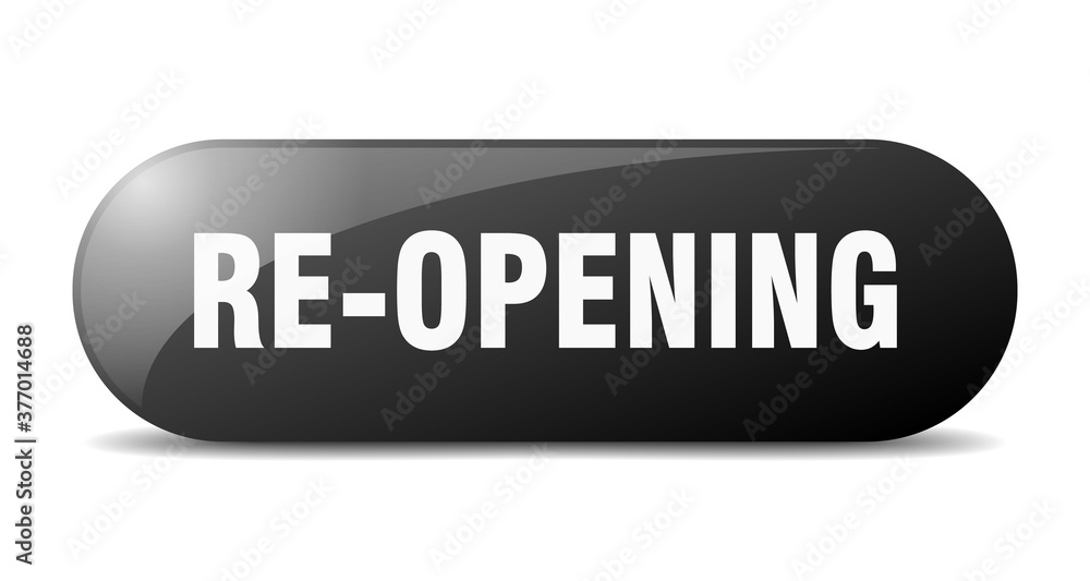 re-opening button. sticker. banner. rounded glass sign re-opening button. sticker. banner. rounded glass sign