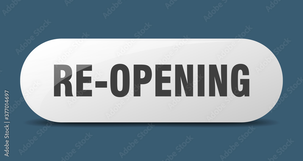 re-opening button. sticker. banner. rounded glass sign re-opening button. sticker. banner. rounded glass sign