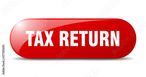 tax return button. sticker. banner. rounded glass sign