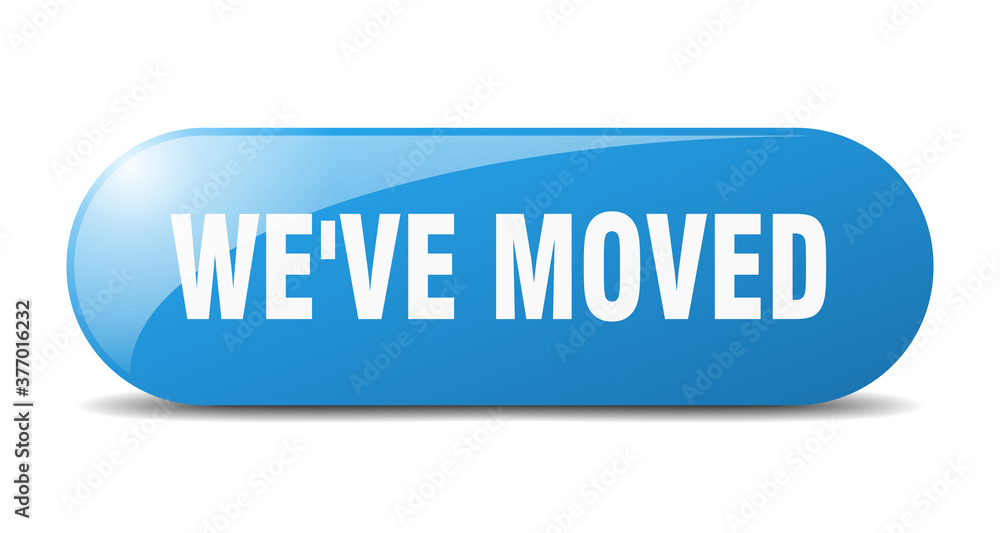 we've moved button. sticker. banner. rounded glass sign we've moved button. sticker. banner. rounded glass sign