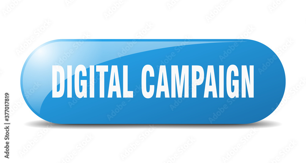 digital campaign button. sticker. banner. rounded glass sign digital campaign button. sticker. banner. rounded glass sign