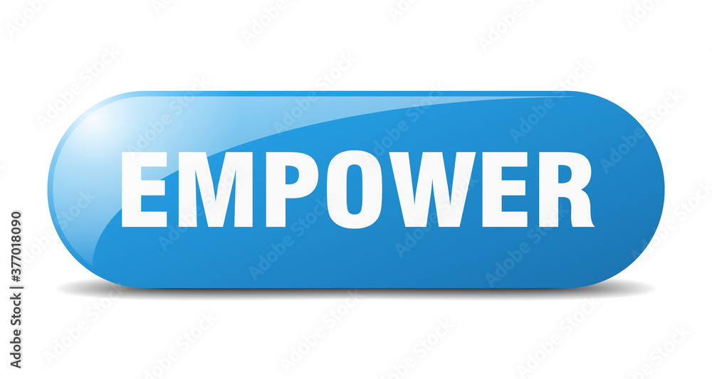 empower button. sticker. banner. rounded glass sign empower button. sticker. banner. rounded glass sign