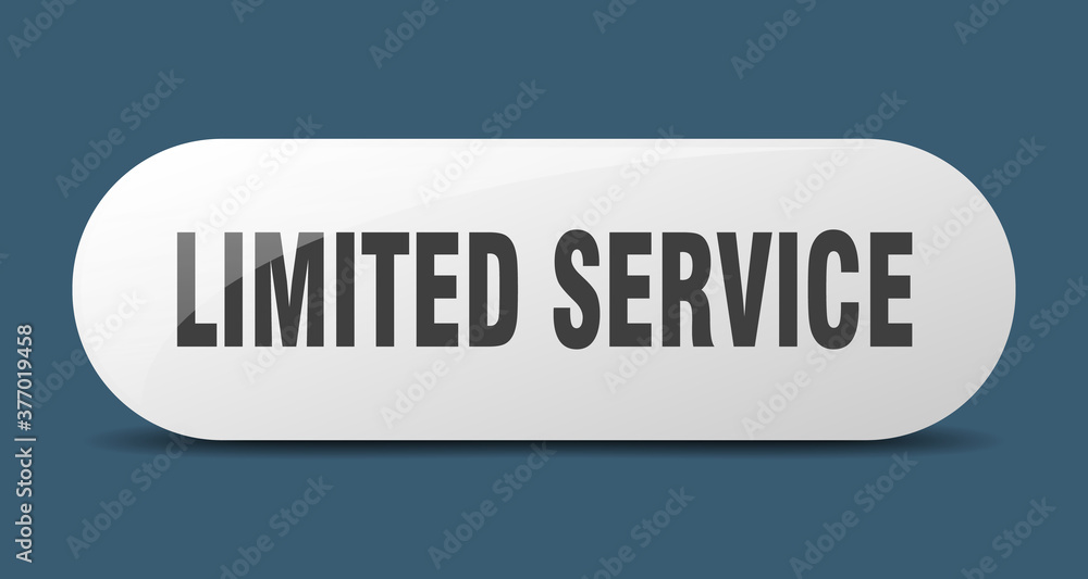 limited service button. sticker. banner. rounded glass sign