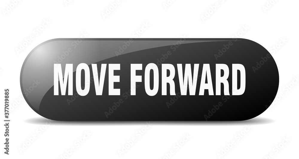 move forward button. sticker. banner. rounded glass sign move forward button. sticker. banner. rounded glass sign