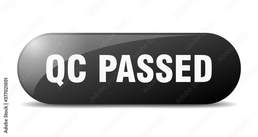 qc passed button. sticker. banner. rounded glass sign qc passed button. sticker. banner. rounded glass sign