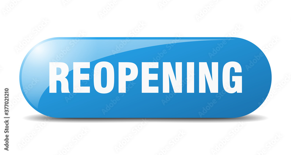 reopening button. sticker. banner. rounded glass sign reopening button. sticker. banner. rounded glass sign