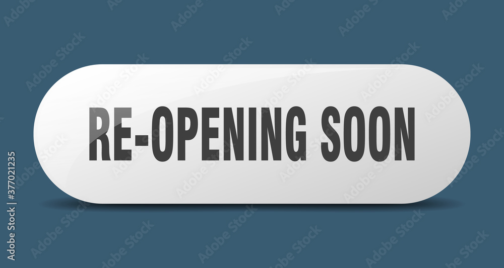 re-opening soon button. sticker. banner. rounded glass sign re-opening soon button. sticker. banner. rounded glass sign