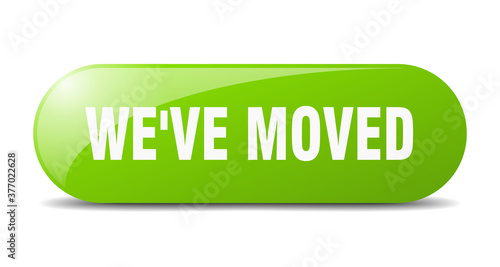 we've moved button. sticker. banner. rounded glass sign