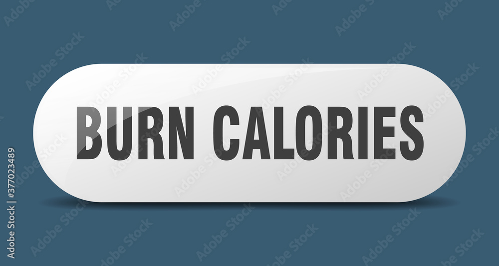burn calories button. sticker. banner. rounded glass sign