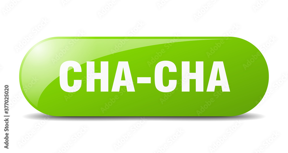 cha-cha button. sticker. banner. rounded glass sign cha-cha button. sticker. banner. rounded glass sign