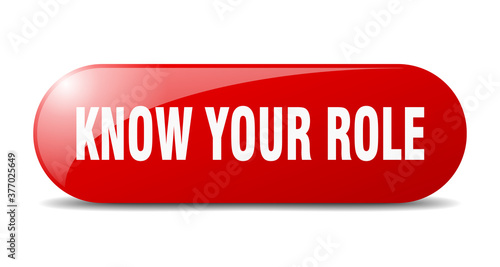 know your role button. sticker. banner. rounded glass sign