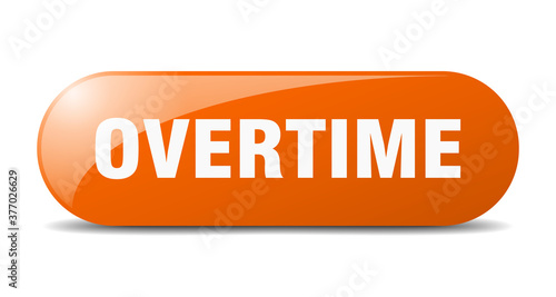 overtime button. sticker. banner. rounded glass sign
