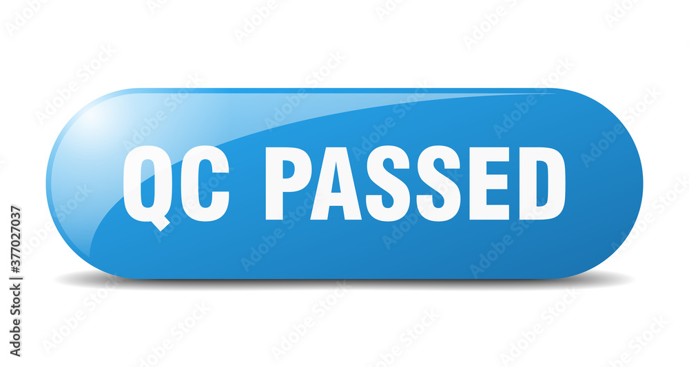 qc passed button. sticker. banner. rounded glass sign qc passed button. sticker. banner. rounded glass sign