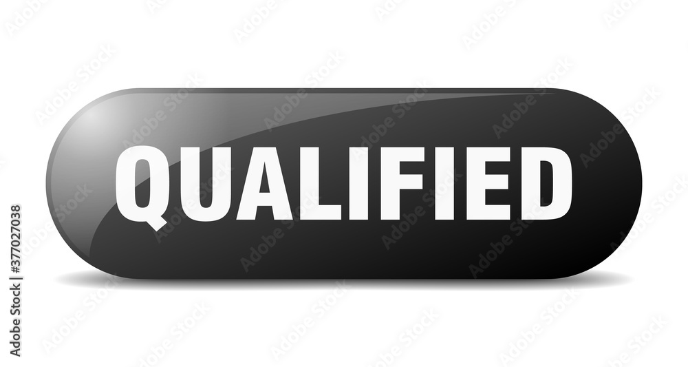 qualified button. sticker. banner. rounded glass sign qualified button. sticker. banner. rounded glass sign