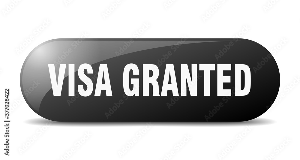 visa granted button. sticker. banner. rounded glass sign visa granted button. sticker. banner. rounded glass sign