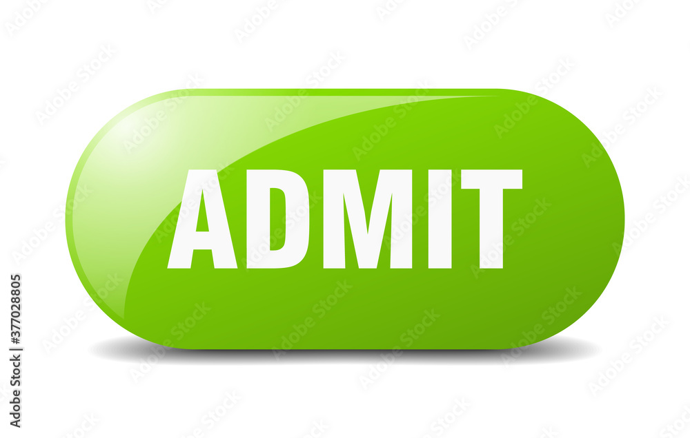 admit button. sticker. banner. rounded glass sign admit button. sticker. banner. rounded glass sign