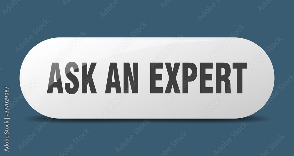 ask an expert button. sticker. banner. rounded glass sign