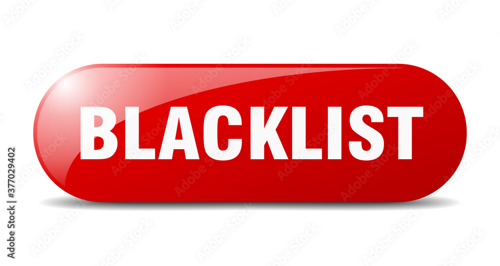 blacklist button. sticker. banner. rounded glass sign blacklist button. sticker. banner. rounded glass sign