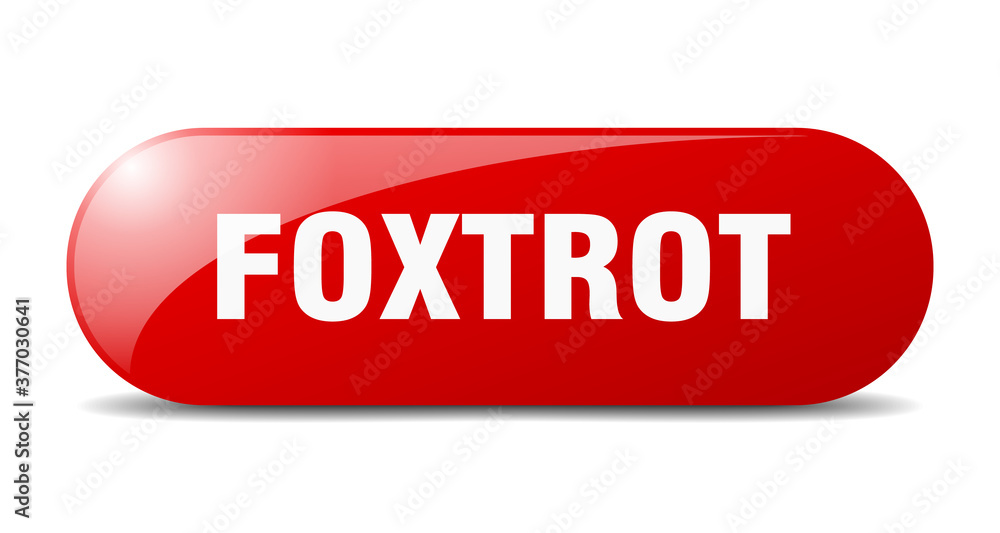 foxtrot button. sticker. banner. rounded glass sign foxtrot button. sticker. banner. rounded glass sign