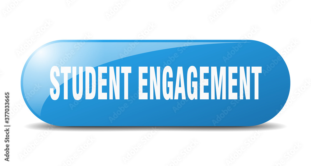 student engagement button. sticker. banner. rounded glass sign student engagement button. sticker. banner. rounded glass sign