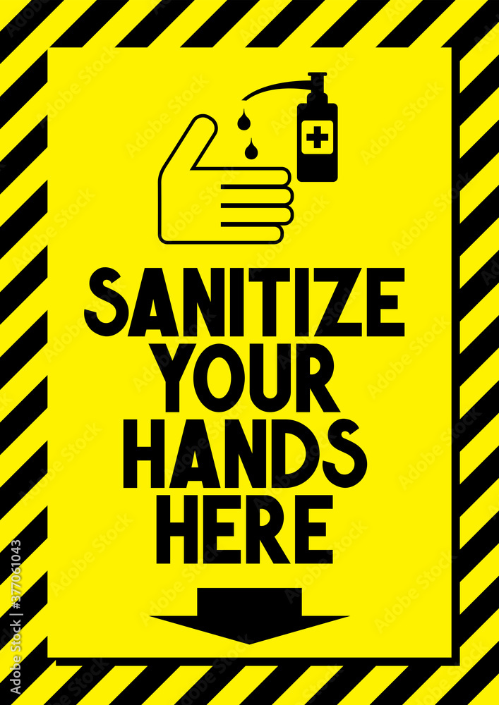 Sanitize your hands here - Covid-19, SARS-CoV-2 virus - vector illustration Sanitize your hands here - Covid-19, SARS-CoV-2 virus - vector illustration