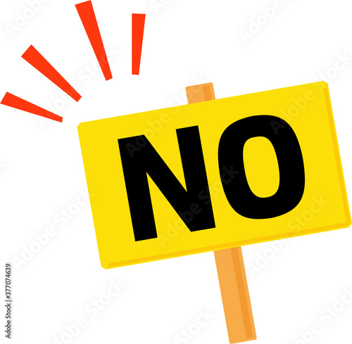 「NO」と書かれた黄色のプラカード