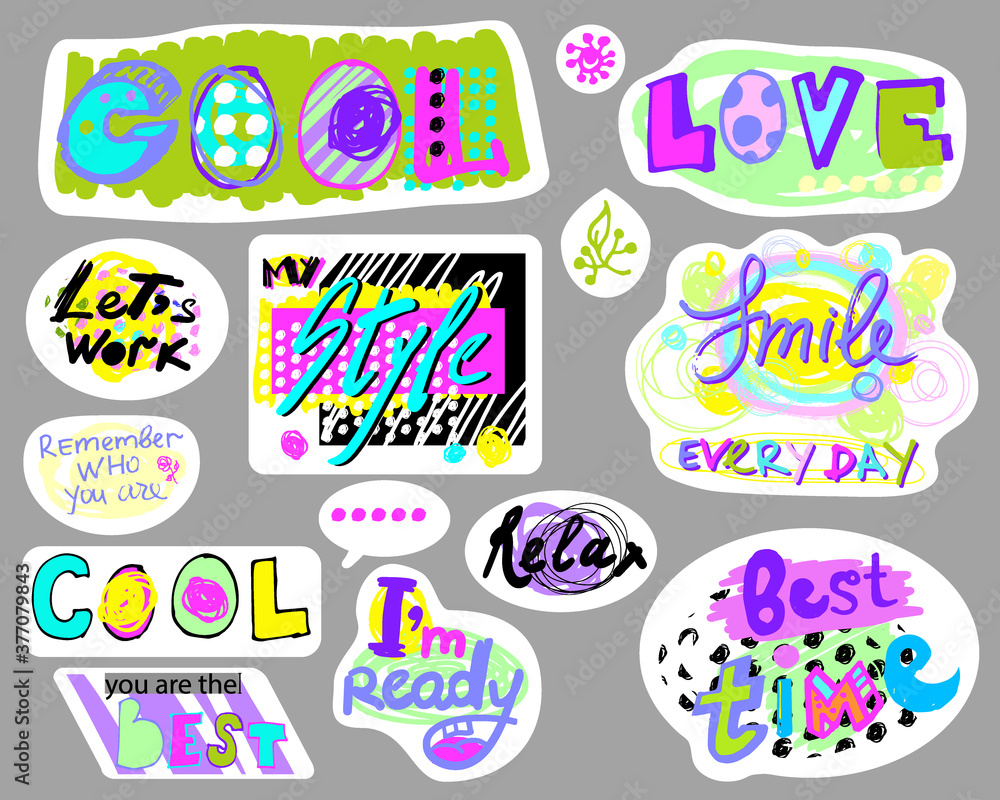 stickers with bright motivational handwritten phrases. cool, let is ...