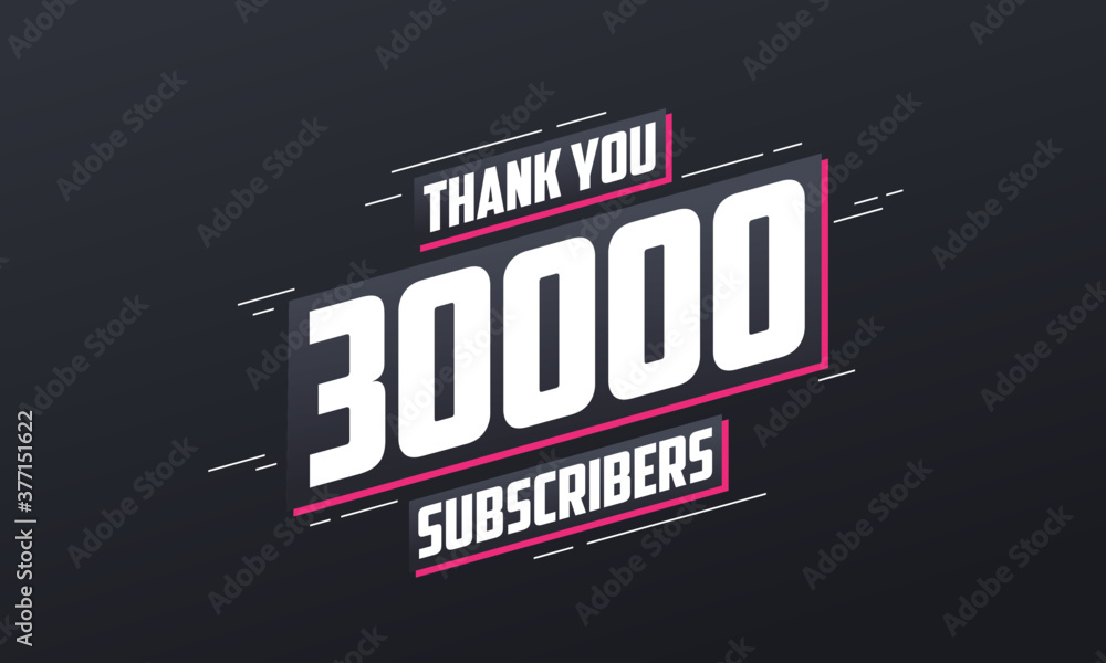 Thank you 30000 subscribers 30k subscribers celebration. Thank you 30000 subscribers 30k subscribers celebration.