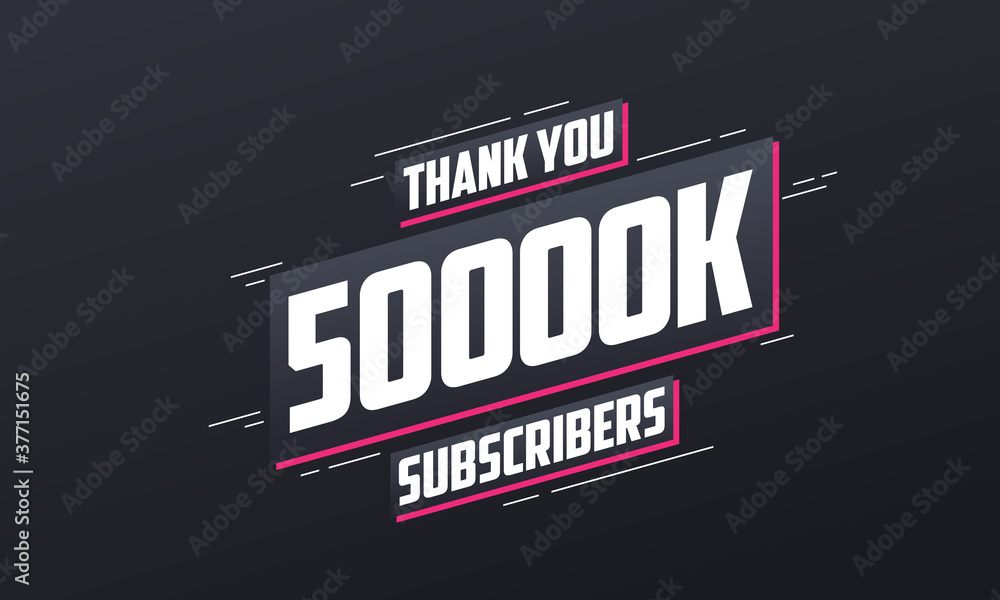 Thank you 50000 subscribers 50k subscribers celebration.