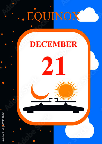 Day of the natural equinox of day and night. Summer solstice. Winter solstice. Equinox of sun and moon. Moving planets. Summer and winter are seasons. Calendar days. December. June. Vector.