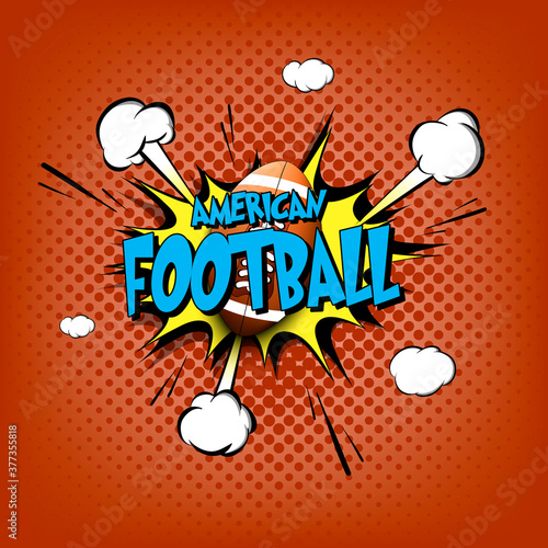 Comic bang with expression text American Football. Comics book font sound phrase template with football ball. Pop art style banner message. Sports fan emotions. Vector illustration