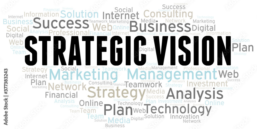 Strategic Vision word cloud create with text only. Strategic Vision word cloud create with text only.