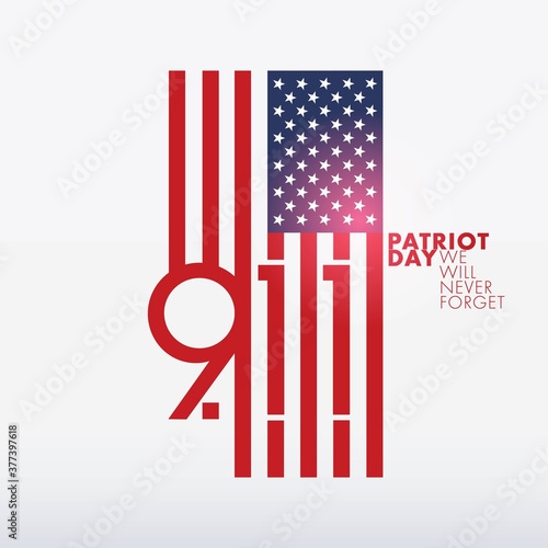 Patriot Day 9/11 USA lettering card, September 11. We will Never forget. 