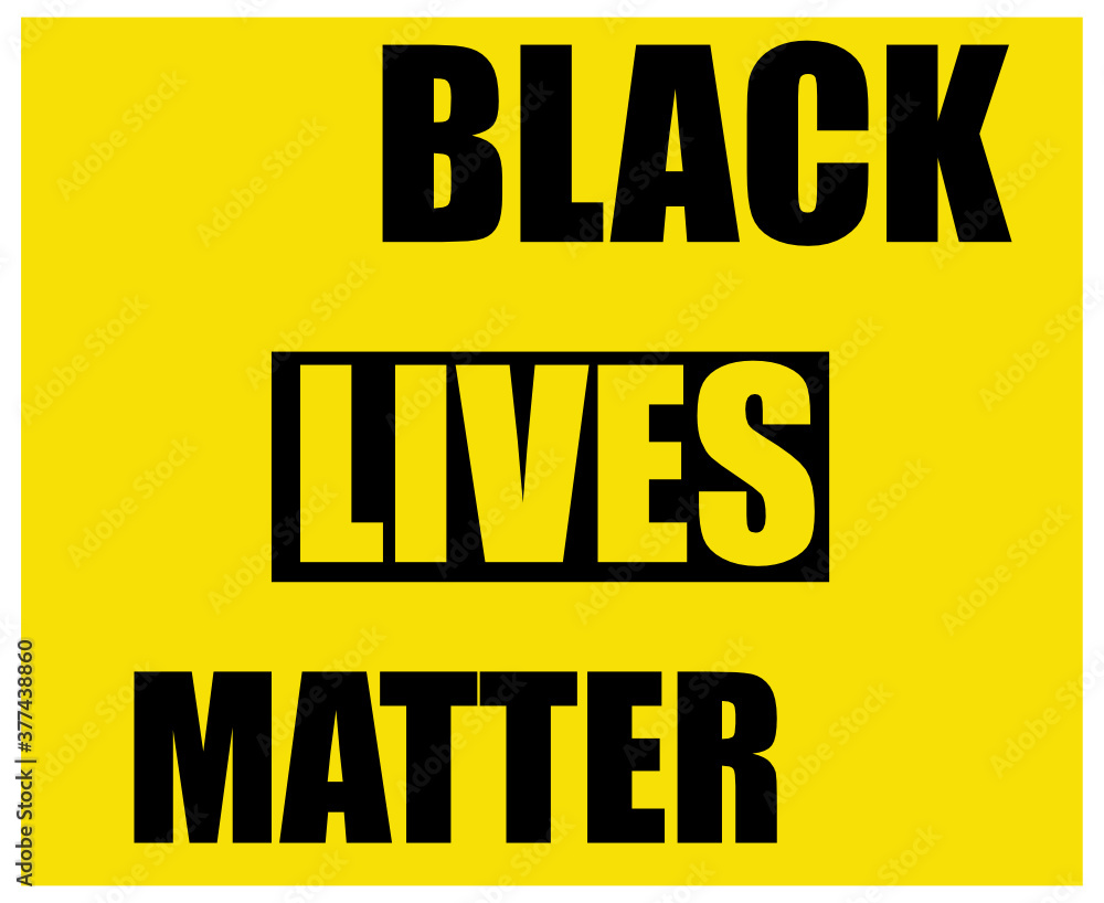 Black lives matter. Symbol of the fight against racism
Black lives matter. Symbol of the fight against racism