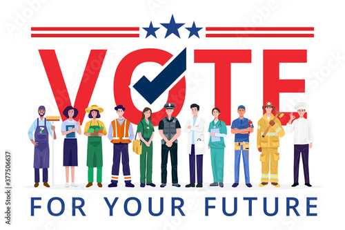 Vote foe your future banner, Various occupations people standing. Vector