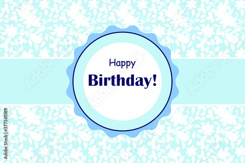 Happy Birthday! - card. Vector stock illustration eps10