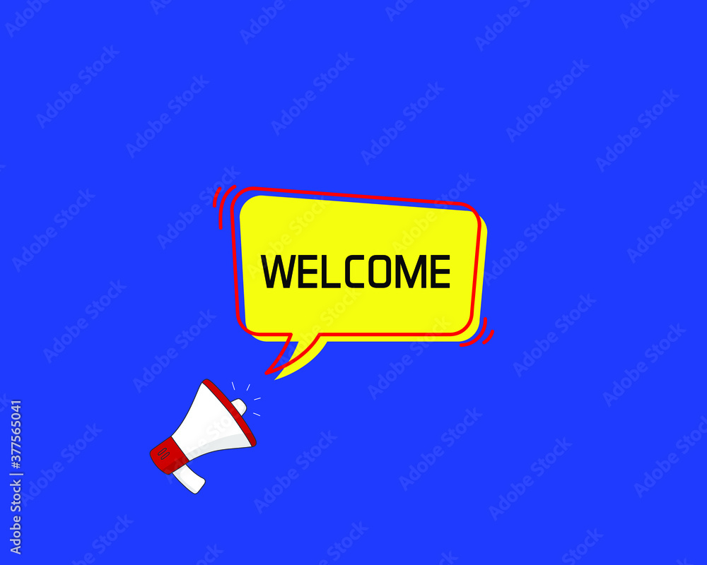 welcome speech bubble. Loudspeaker. Banner for business, marketing and advertising. Vector illustration. welcome speech bubble. Loudspeaker. Banner for business, marketing and advertising. Vector illustration.