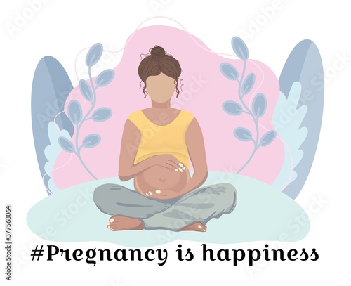 A pregnant girl in yoga pose  Pregnancy is happiness. Flat illustration. Floral elements for apparel  stationery  postcards  posters  brochures.
