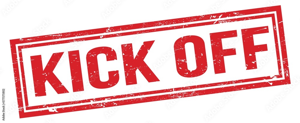 KICK OFF red grungy rectangle stamp. KICK OFF red grungy rectangle stamp.